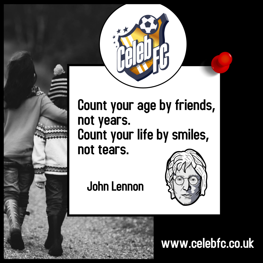 Some #WednesdayWisdom today from #JohnLennon. 
Friends are the family you choose for yourself! 
#CelebFCFamily #CharityFootball #CelebrityFC #Quote #Qotd #Wednesday #wisewords #CelebFC10