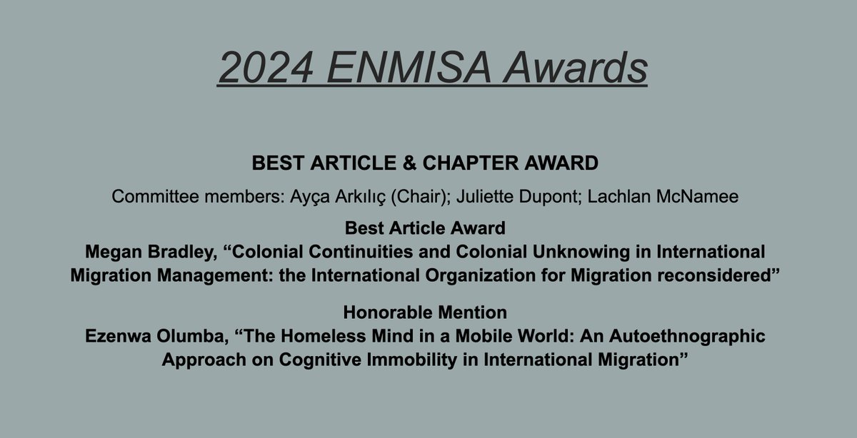 @isanet @clasvillanova @KelloggInst @Bahar_Baser @shamiranmako @EliseFeron1 The ENMISA Best Article & Chapter Award was given to Megan Bradley (@mcgillu, @JRefugeeStudies), with an honourable mention to @RealOlumba (@UoB_SASS)! Many thanks to committee members @ArkilicAyca (chair), @LachlanMcNamee, and Juliette Dupont.