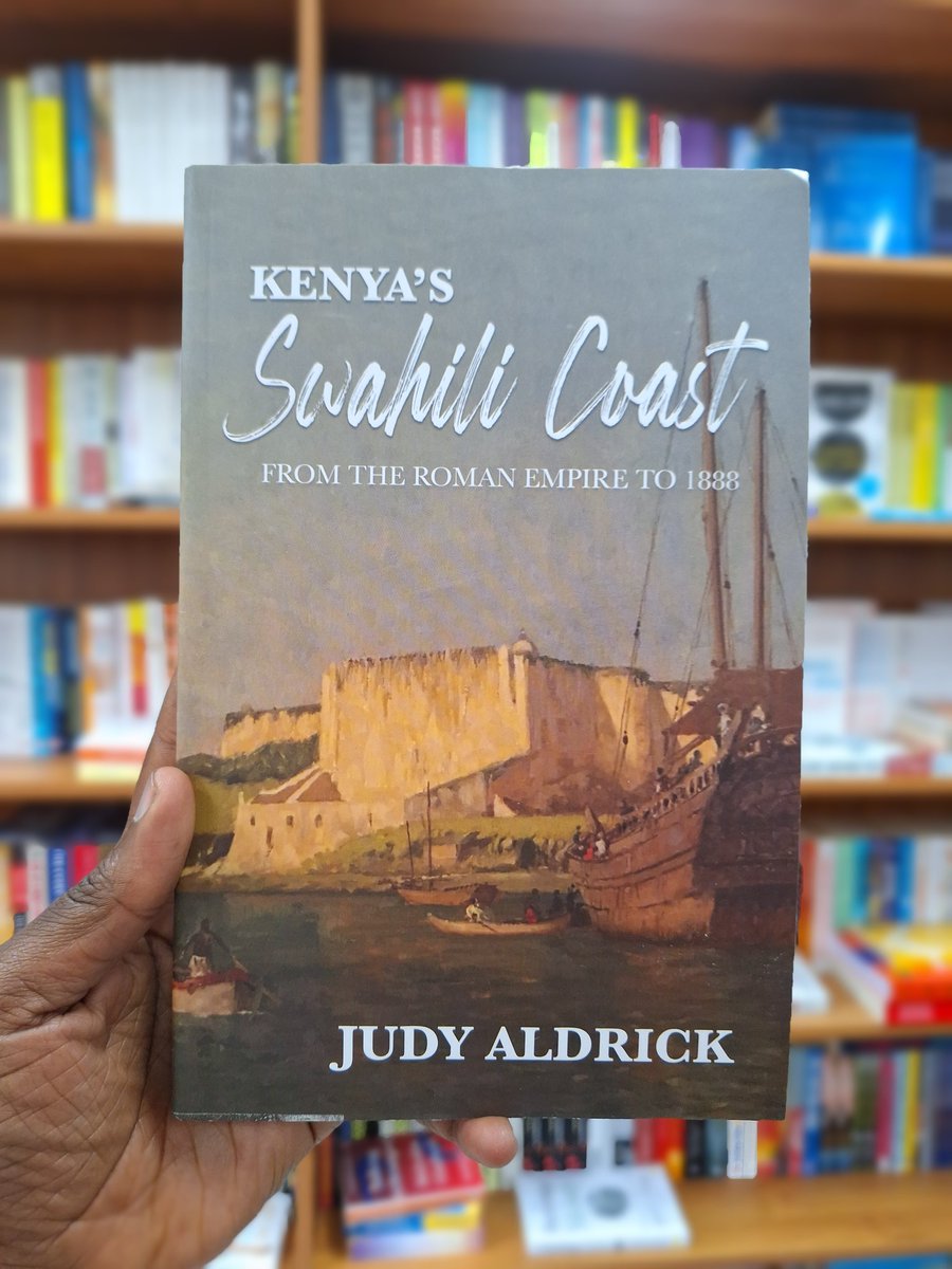 Look at this: Kenya's Swahili Coast, From the Roman Empire To 1888