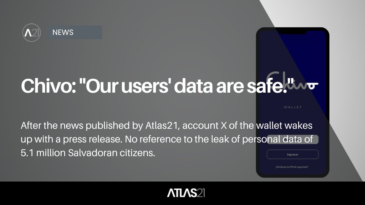 BITCOIN - Chivo: “Our users’ data are safe.” After nearly two years of inactivity, the social media account of @chivowallet has resumed posting content. The news about the data leak from the Chivo Wallet ATM network, reported yesterday by Atlas21, has prompted the managers of…