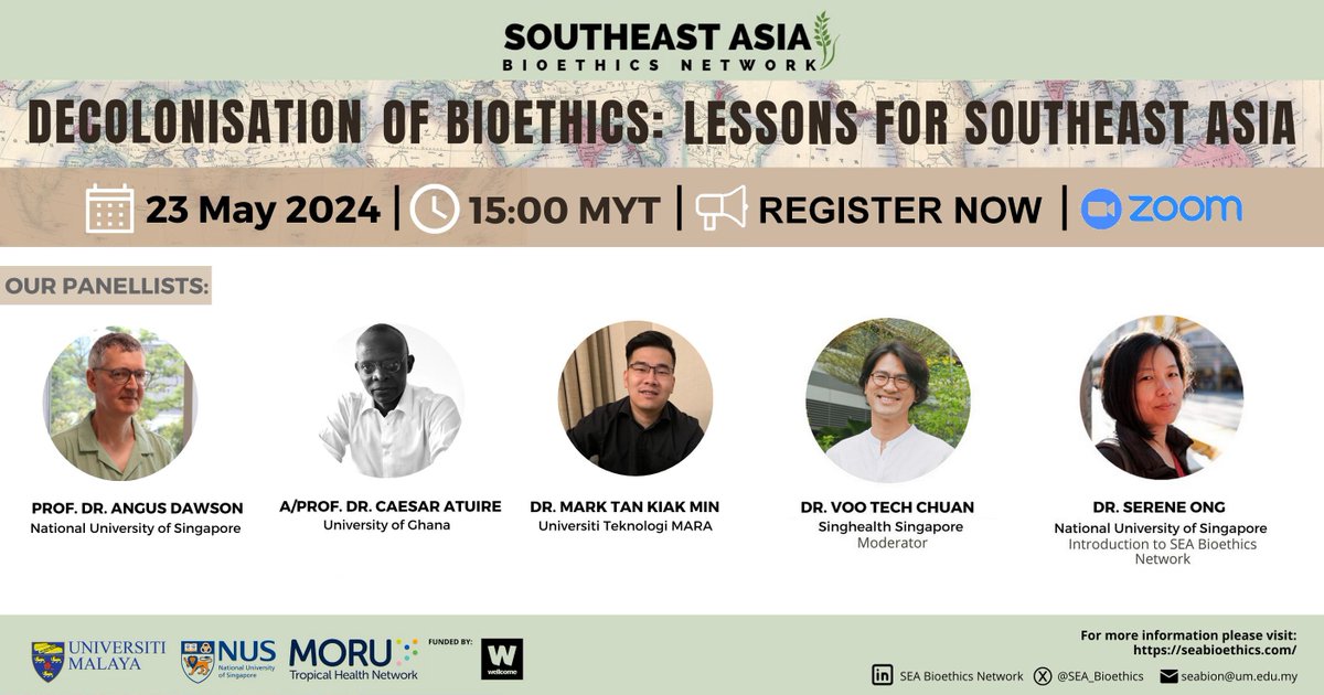 NUS Centre for Biomedical Ethics (@nus_cbme) on Twitter photo #Decolonisation of #Bioethics: Lessons for Southeast Asia
23 May 2024, Zoom
BKK/JKT 2pm, KL/MNL 3pm
<a href="/PublicEthics/">Angus Dawson</a> @Atuire @MarkWTan <a href="/TCVOO5/">Teck Chuan Voo</a> <a href="/SereneAKOng/">Serene Ong</a>
<a href="/SEA_Bioethics/">Southeast Asia Bioethics Network</a> ➡️ zoom.us/meeting/regist… . #Decolonisation of #Bioethics: Lessons for Southeast Asia
23 May 2024, Zoom
BKK/JKT 2pm, KL/MNL 3pm
<a href="/PublicEthics/">Angus Dawson</a> @Atuire @MarkWTan <a href="/TCVOO5/">Teck Chuan Voo</a> <a href="/SereneAKOng/">Serene Ong</a>
<a href="/SEA_Bioethics/">Southeast Asia Bioethics Network</a> ➡️ zoom.us/meeting/regist… .