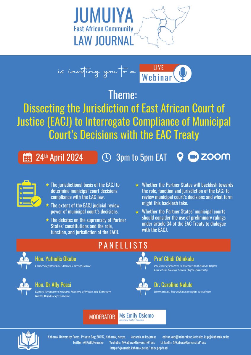 Today, Jumuiya: East African Community Law Journal will host it's 3rd webinar analysing the @EACJCourt's jurisdiction. 📅 3pm-5pm EAT Venue: Zoom (online) Register in advance below: kabarak-ac-ke.zoom.us/webinar/regist…