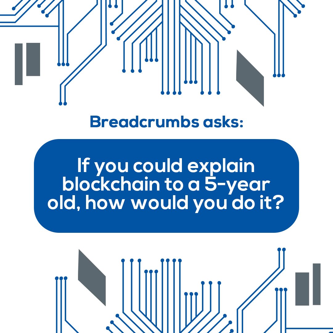 AppBreadcrumbs's tweet image. 🤔 Question of the day: How would you explain blockchain to a 5-year-old? 🧒🏼🔗

Tell us your best explanation below! 🚀📚 
#BlockchainExplained