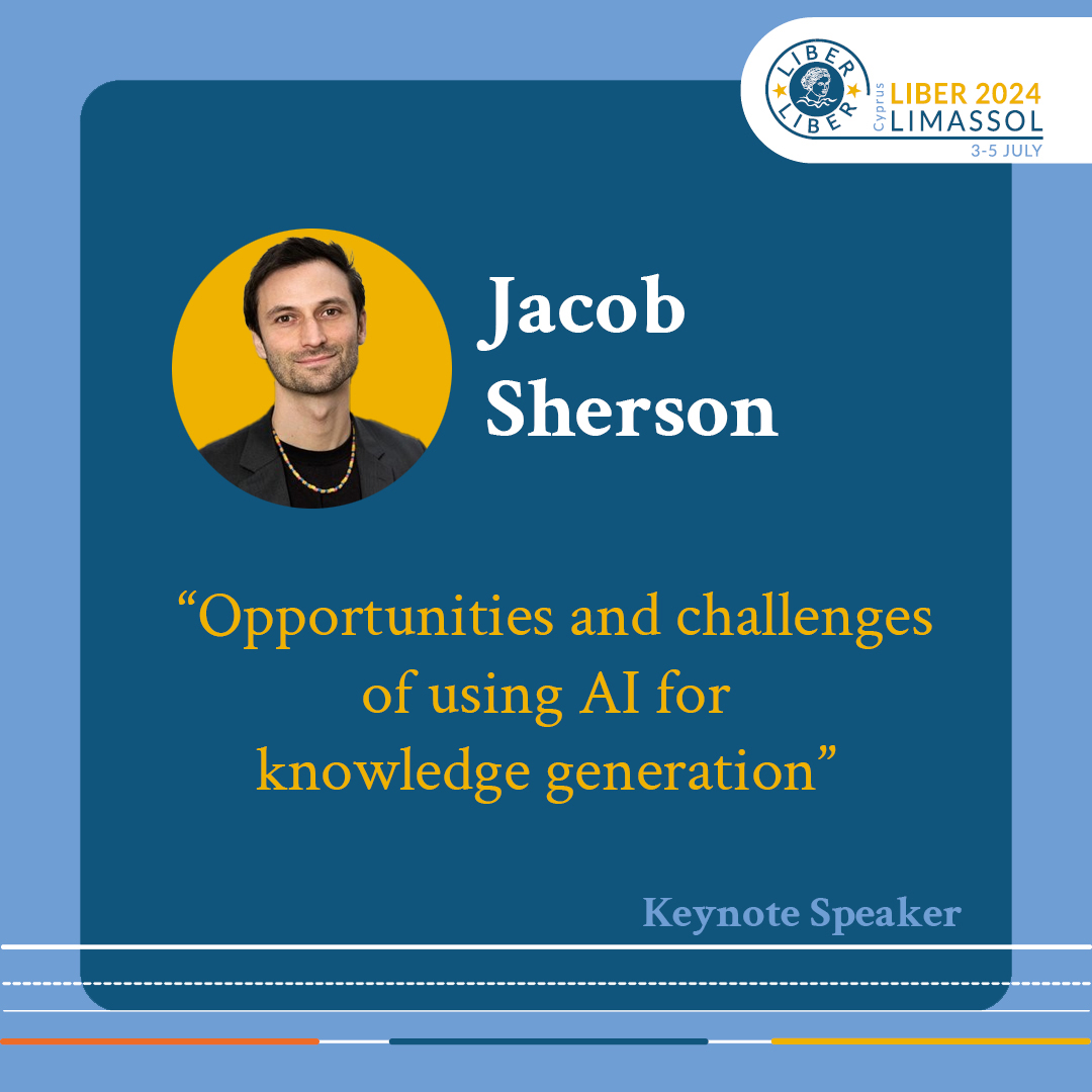 We are thrilled to announce our final keynote speaker for #LIBER2024, @jacobsherson! 🔹 Title: Opportunities and challenges of using AI for knowledge generation 🔹 July 5 - 11:15 AM Find more information here: liberconference.eu/keynote-speake… @LibraryCUT