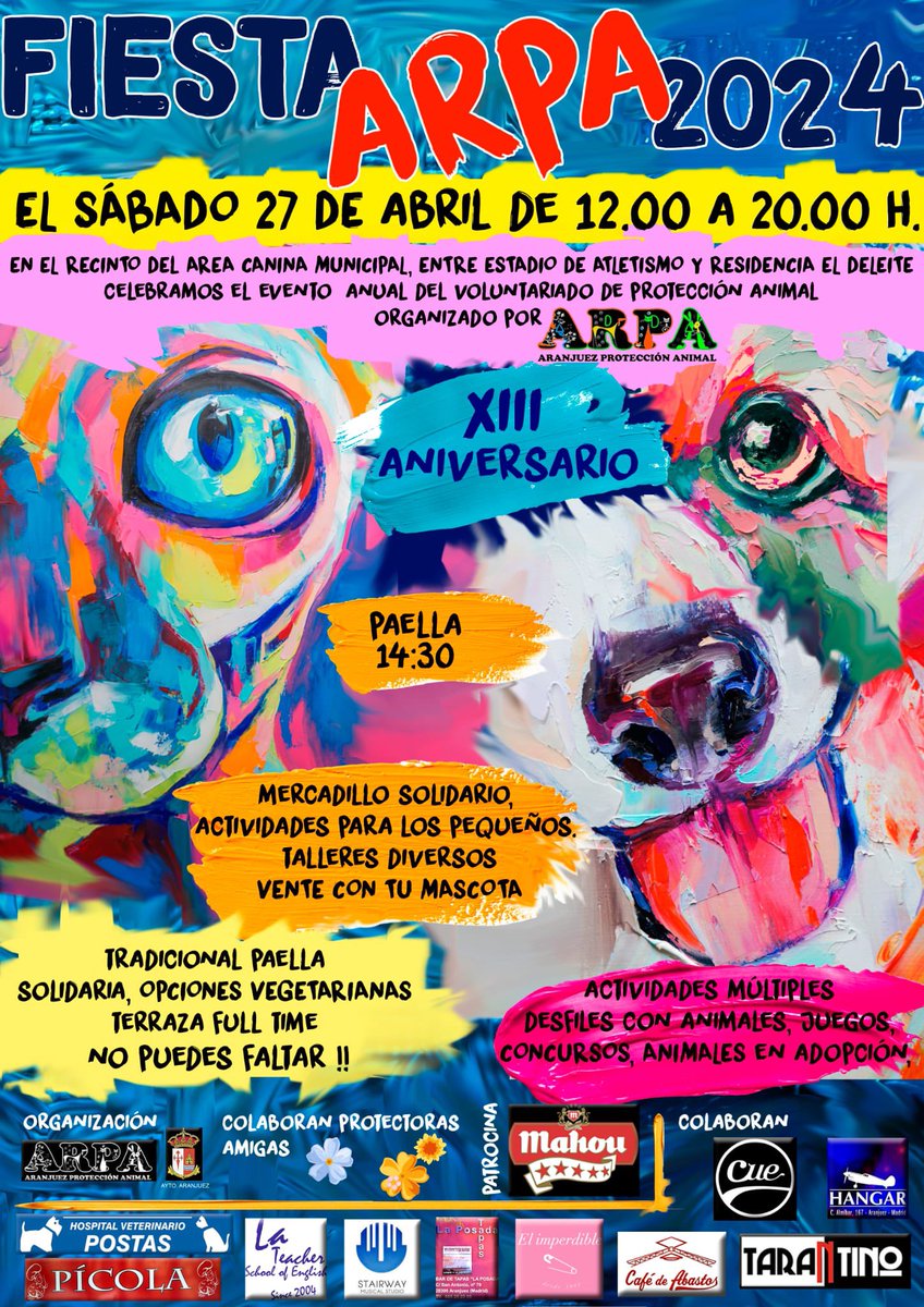 🦮El sábado 27 de abril, de 12:00 a 20:00 horas: Fiesta ARPA 2024 🎉 Paella, mercadillo, actividades múltiples, talleres, concursos… 📍 En el Recinto del área canina municipal.