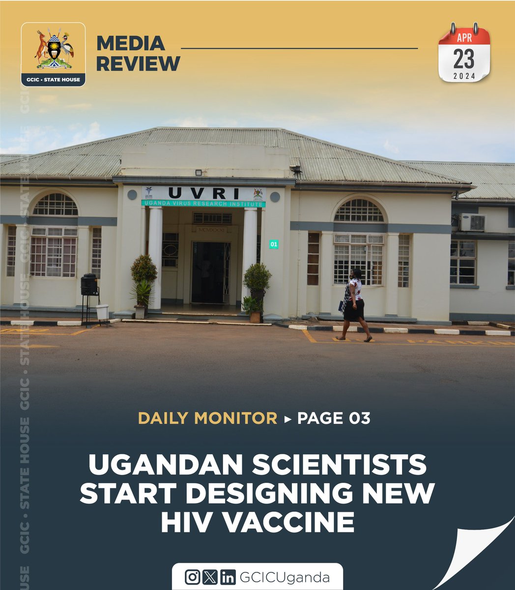 Scientists at the @UVRIug have said they are designing an HIV vaccine to address the high burden of the disease. 
#GCICMediaReview 
#OpenGovUg
