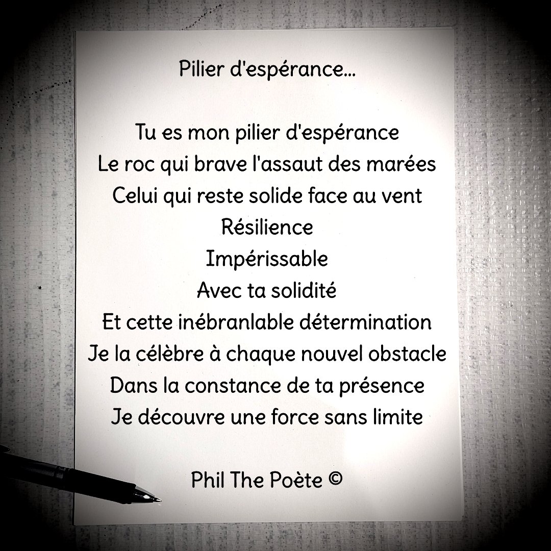 Poème du jour :

Pilier d'espérance...

Phil The Poète ©

#philthepoete 

#poemedujour

#ecriture  #poeme #poesie  #poetry_planet #poesiefrancais #poésie #lecture #Ecriturenumérique #webpoesie #litterature