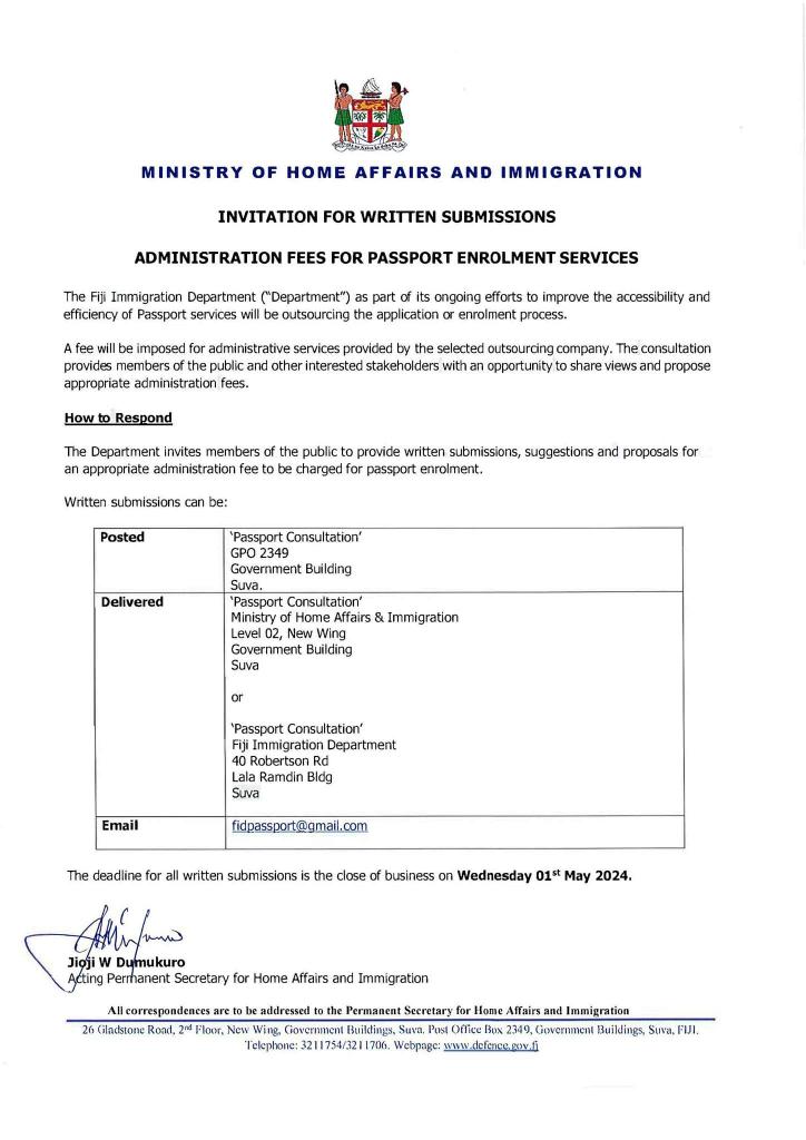 piotikoduaduafj's tweet photo. As we continue to enhance the passport enrolment process, your views are invaluable. We invite all citizens to participate in our consultation on administrative fees which comes as a result of it being outsourced to a 3rd party 

Propose a fair fee structure and help us maintain the balance between quality service and accessibility. 

Submit by mail, in person, or email (or just QT me and I'll get the smart people at my office to write a report 😂) before the 1st of May, 2024. 

Full details can be found below. 

Let's shape the future of our immigration services together!

 #FijiPassport #ImmigrationReform #PublicOpinion