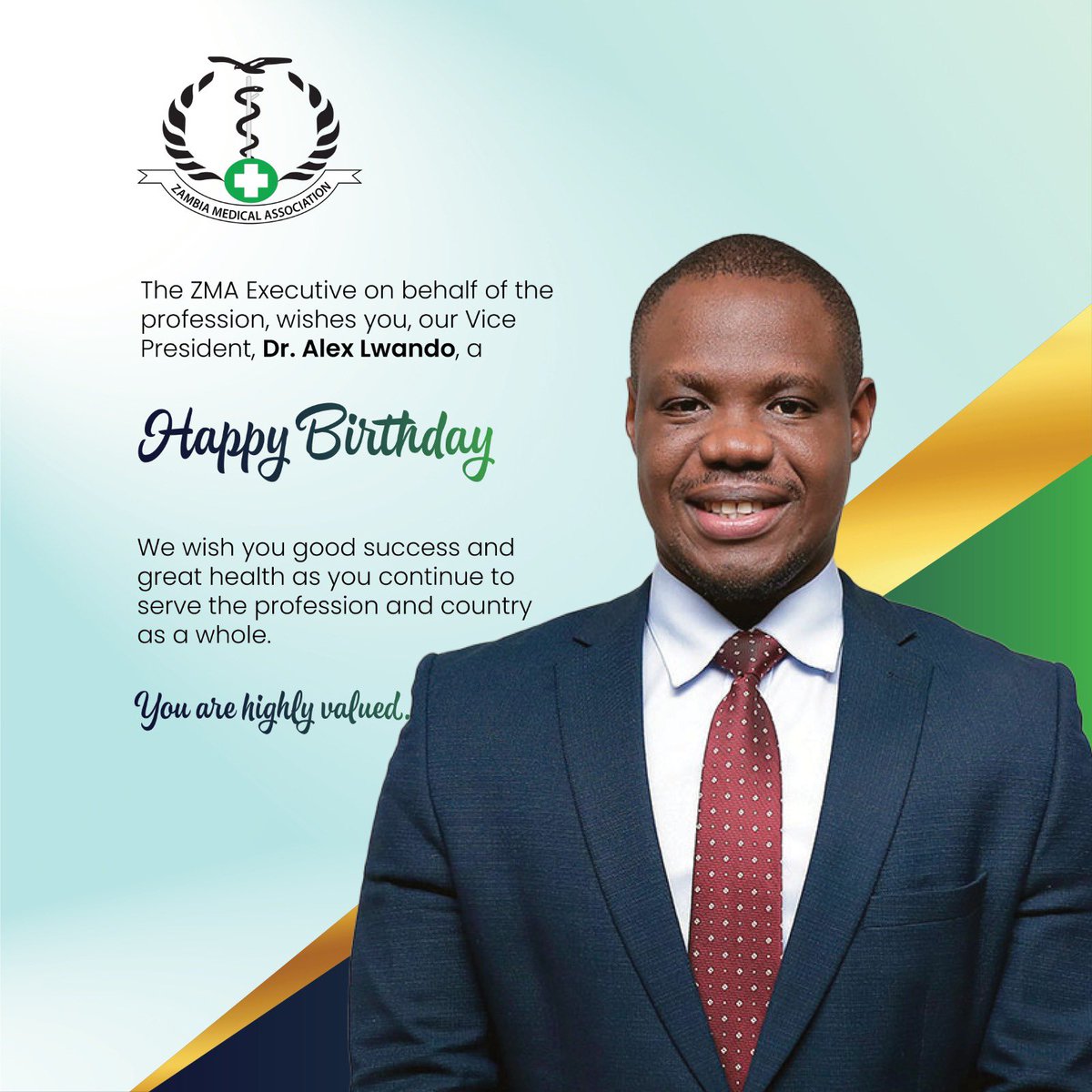 The ZMA Executive on behalf of the profession,wishes you,our Vice-President , Dr. Alex Lwando, a Happy Birthday. We wish you good success and great health as you continue to serve the profession and country as a whole. You are highly valued.