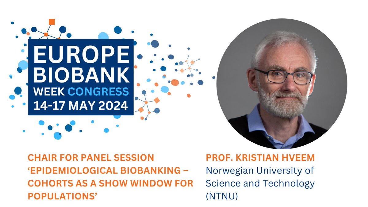 🥳    We are delighted to have Prof. Kristian Hveem as chair for panel session: ‘Epidemiological biobanking – cohorts as a show window for populations’ at #EBW24.

📆  16 May
📍  The Hofburg, Vienna

🔗 europebiobankweek.eu/ebw24-previews…