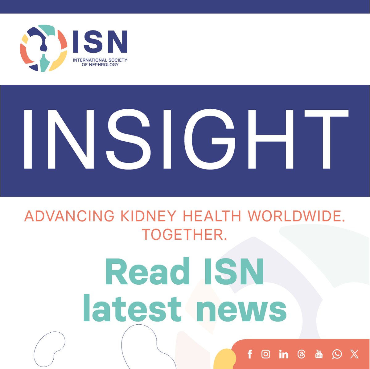 𝗜𝗡𝗦𝗜𝗚𝗛𝗧, our newsletter is out! Check out the latest news about: • Access WCN sessions at the ISN Academy • Toolkit on Creating a Young Nephrologists Committee • @SLANH_ joining ISN as a Collective-member society • Upcoming deadlines of Clinical Research Program, ISN…
