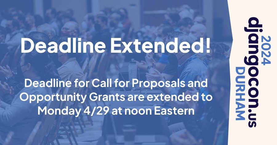 ICYMI: @djangocon US 2024 has extended the deadline for both Call for Proposals AND Opportunity Grants to TODAY, Monday, April 29th, 12:00PM Eastern Daylight Time (US). CFP: pretalx.com/djangocon-us-2… OG: 2024.djangocon.us/opportunity-gr… #Django #DjangoCon #DjangoConUS2024 #DCUS