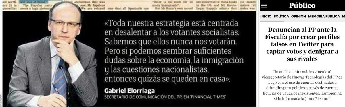 'Toda nuestra estrategia está centrada en desalentar a los votantes socialistas...si podemos sembrar suficientes dudas...entonces quizá se queden en casa' (Gabriel Elorriaga, PP).
Esto es la derecha Española, no propone, destruye.
#LaHora24a