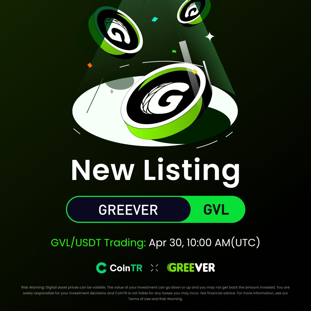 #CoinTR New listing $GVL @GreeverOfficial 🔥🔥🔥

⏰ Deposit: May 1, 9:00 AM (UTC)
⏰ Trading: Apr 30, 10:00 AM (UTC)

📌 More details: support.cointr.pro/hc/en-us/artic… 
#CoinTRPro #GVL #Listing