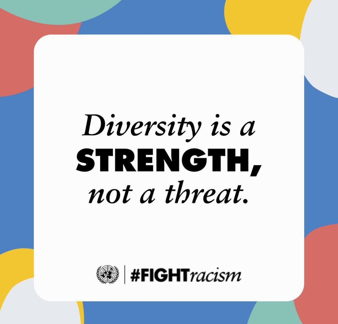 Diversity is a strength, not a threat.
Yet, racism is a problem in every country.

Stand up and speak out for our common humanity.

#FightRacism & intolerance every day, everywhere.