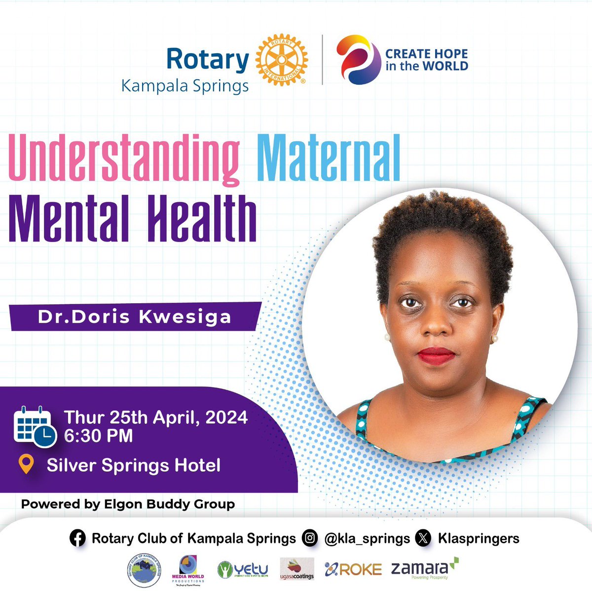 Join us tomorrow - Thursday 25th April as we host Dr Doris Kwesiga. Venue:- Silver Springs Hotel, 6:30pm Powered by Elgon Buddy Group.