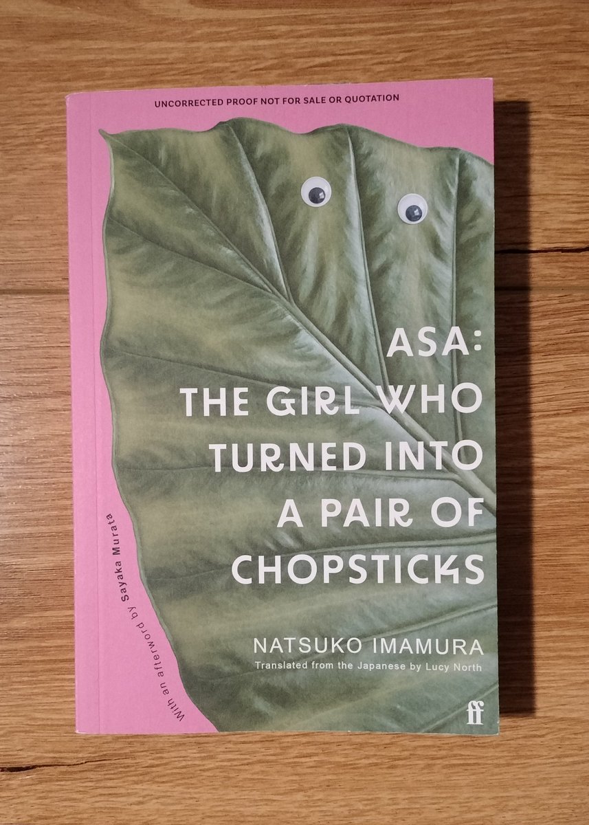 Now reading Asa: The Girl Who Turned into a Pair of Chopsticks, a collection of three stories by Natsuko Imamura, translated by my pal Lucy North @japanonmymind I really enjoyed The Woman in the Purple Skirt by the same writer/translator combo. Excellent so far.