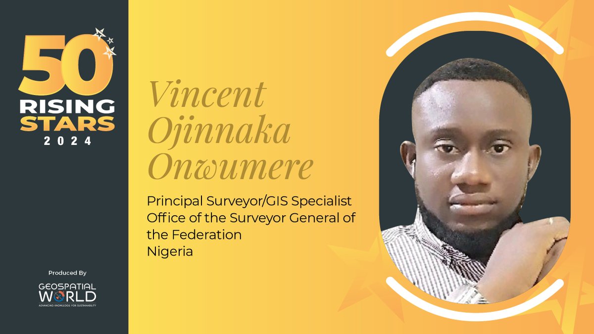 Meet Vincent Ojinnaka Onwumere: Rising Star in #AerialMapping, #LIS, and #GIS solutions across Nigeria. He co-founded Geospatial Nigeria Forum (GNF), reshaping Africa's geospatial scene. Read more: geospatialworld.net/rising-stars/2…