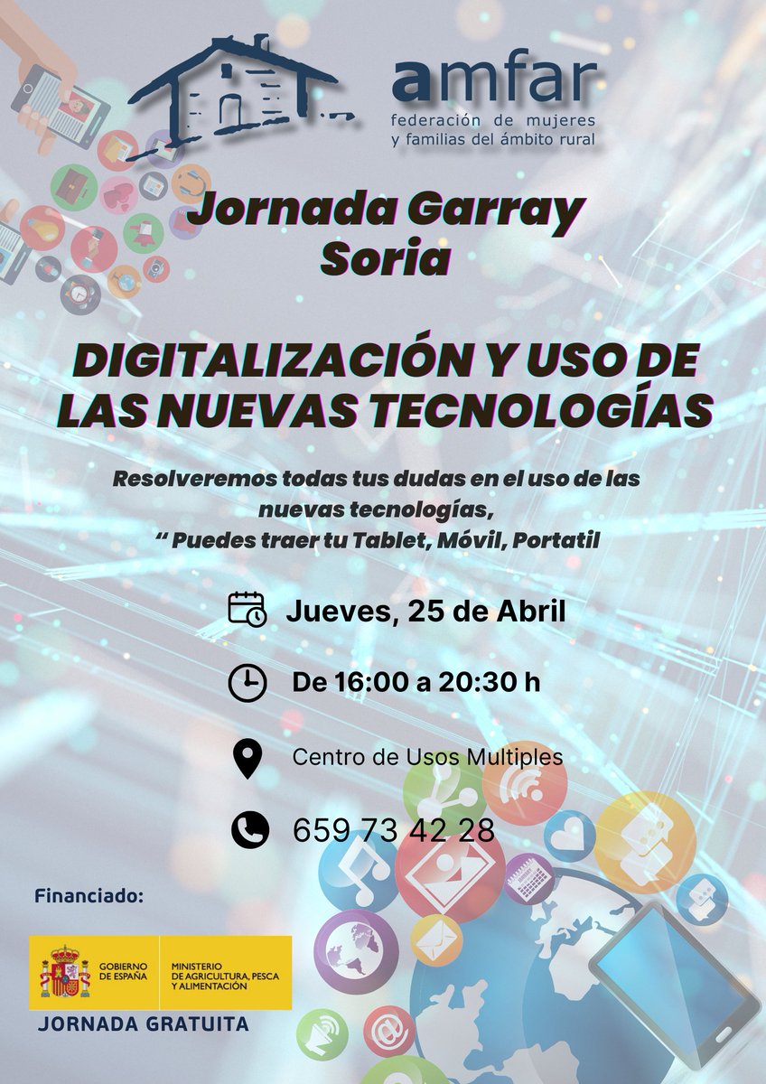 🗣️Atención mujeres rurales de #Soria!!
Jornada 'Digitalización y Uso de las Nuevas Tecnologías'.

🔸#Garray (Soria)
🔸Jueves, 25 de abril
🔸De 16 a 20 horas.

Organiza AMFAR SORIA. Participa, es gratuita!!
#MujeresRurales #nuevastecnologias #digitalizaciónrural