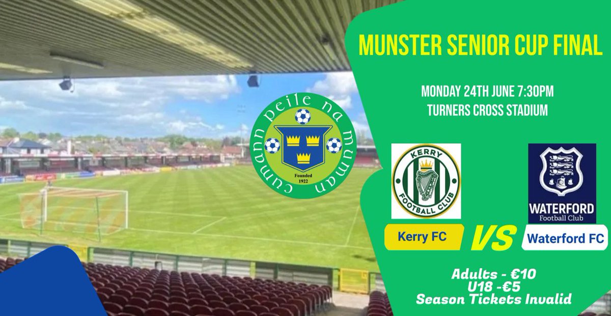 23/24 @MunsterFA Senior Cup Final @KerryFC v @WaterfordFCie has been confirmed for Monday 24th June 7.30pm KO in Turners Cross. We look forward to welcoming both clubs and their supporters to Munster FA Headquarters In June