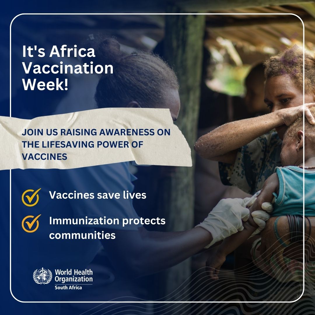 It's #AfricanVaccinationWeek! 
Join @WHOSouthAfrica in raising awareness on the lifesaving power of vaccines 
🗣️Spread the word 
✅ #VaccinesSaveLives
✅#Immunization protects communities 
Ensure you & your children are up-to-date with vaccine shots
#WorldImmunizationWeek