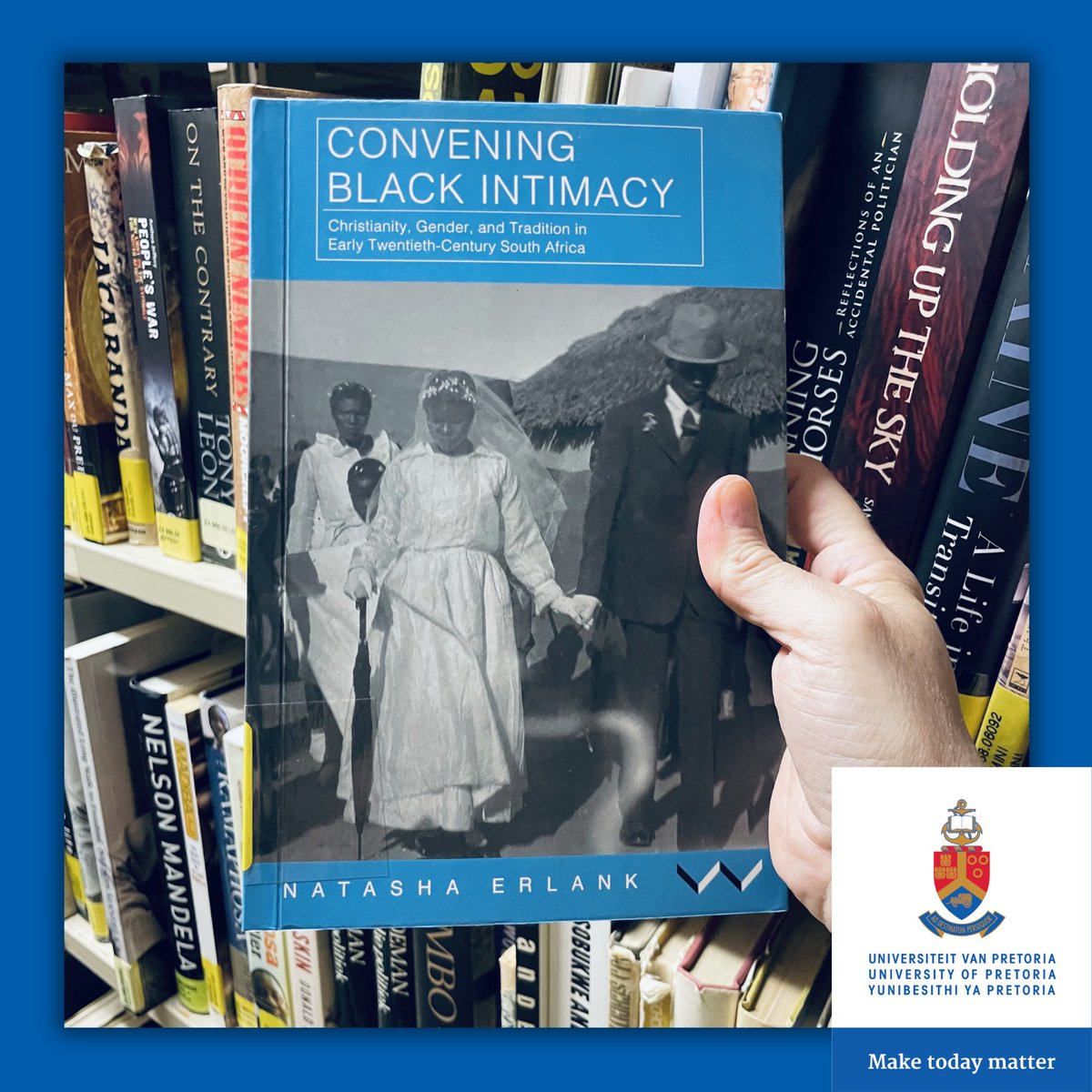 ‘Convening Black Intimacy: Christianity, Gender, and Tradition in Early Twentieth-Century South Africa’ by Natasha Erlank, has been added to our Africana Collection!

➡️ library.up.ac.za/specialcollect…

#UPSpecialCollections #NewBooks 📚 #UPLibrary #socialhistory #sexandgenderstudies