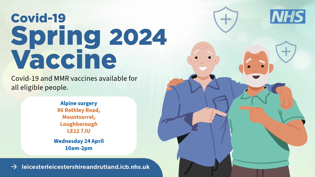 You can get the Covid-19 and MMR vaccines if you’re eligible, at our clinic today at Alpine Surgery, Mountsorrel, LE12 7JU, from 10am to 2pm. For more info, visit: bit.ly/LLRVaccinations 

#GetVaccinated and protect yourself this spring