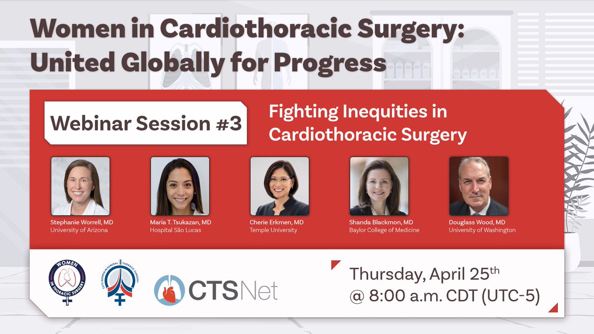 The final webinar in the @ests_womenThor and @WomenInThoracic webinar series in partnership with CTSNet is tomorrow! Join for a discussion on fighting inequities in CT surgery. ⌚ Thursday, April 25, 8 am CDT (GMT-6) 🔗 sts-org.zoom.us/webinar/regist…