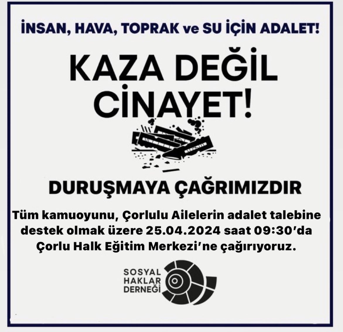 25 canın hesabını sormak ve Çorlulu Ailelerin adalet mücadelesine destek olmak için yarın 25.04.2024 saat 09:30’da Çorlu Halk Eğitim Merkezi’nde görülecek karar duruşmasına tüm kamuoyunu çağırıyoruz. #ÇorluTrenKatliamı