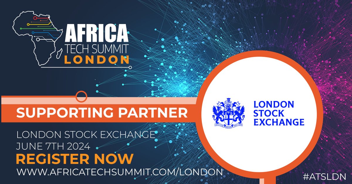 Africa Tech Summit London June 7th, 2024. Delighted to welcome @LSEplc as a supporting partner of #ATSLDN. Join them & 300+ leaders from across the #AfricaTech ecosystem. Register here bit.ly/3U9auhO