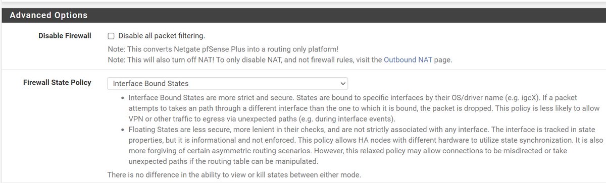 wisepds's tweet image. Mucho ojo con la última update de #pfsense que cambia el metodo de firewall por defecto (Advance--Firewall &amp;amp; Nat--Advanced options) de "Floating States" a "Interface Bound States" que es más segura, pero si tus reglas son "floating" te deja sin acceso web a Pfsense.