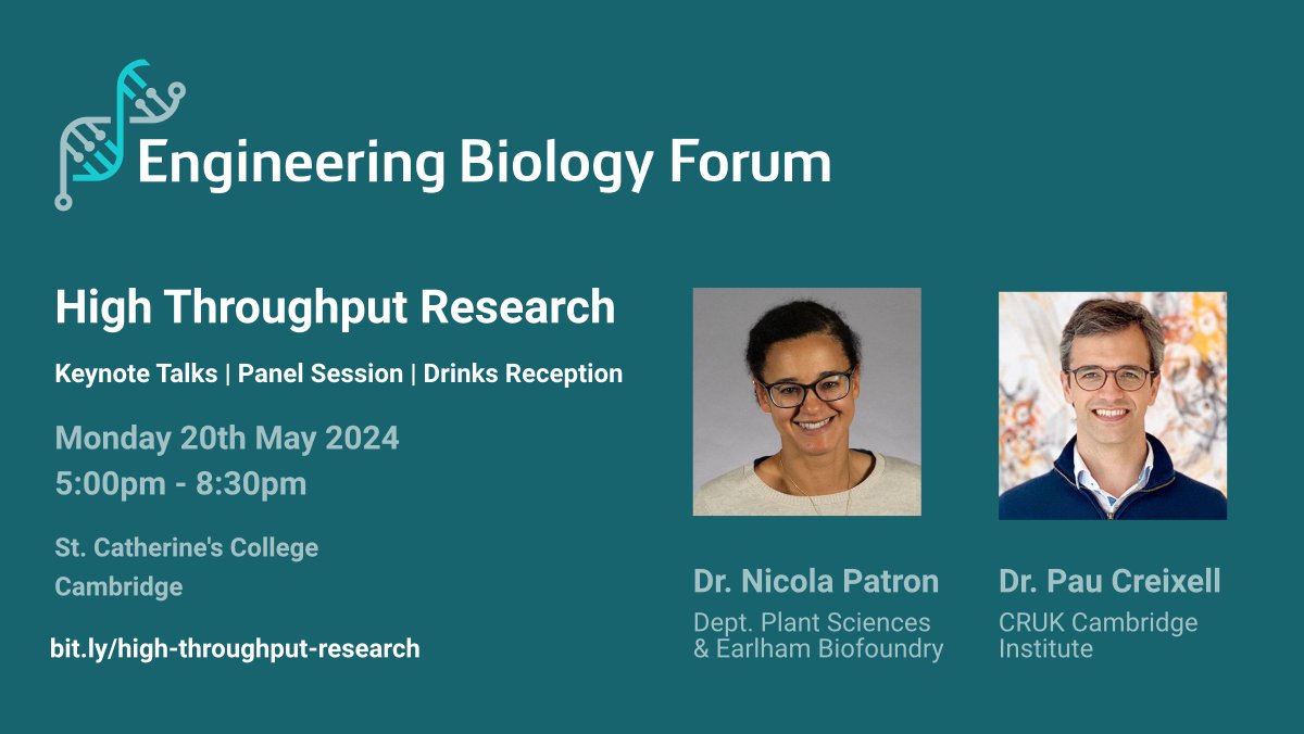 Don't miss our next EngBio Forum 'High Throughput Research' on Mon 20 May, 5-8.30pm, St Catharine’s College with great talks from Dr. Nicola Patron @nicolabiologist @plantsci & Dr. Pau Creixell @CRUK_CI Sign up HERE eventbrite.co.uk/e/engbio-forum…