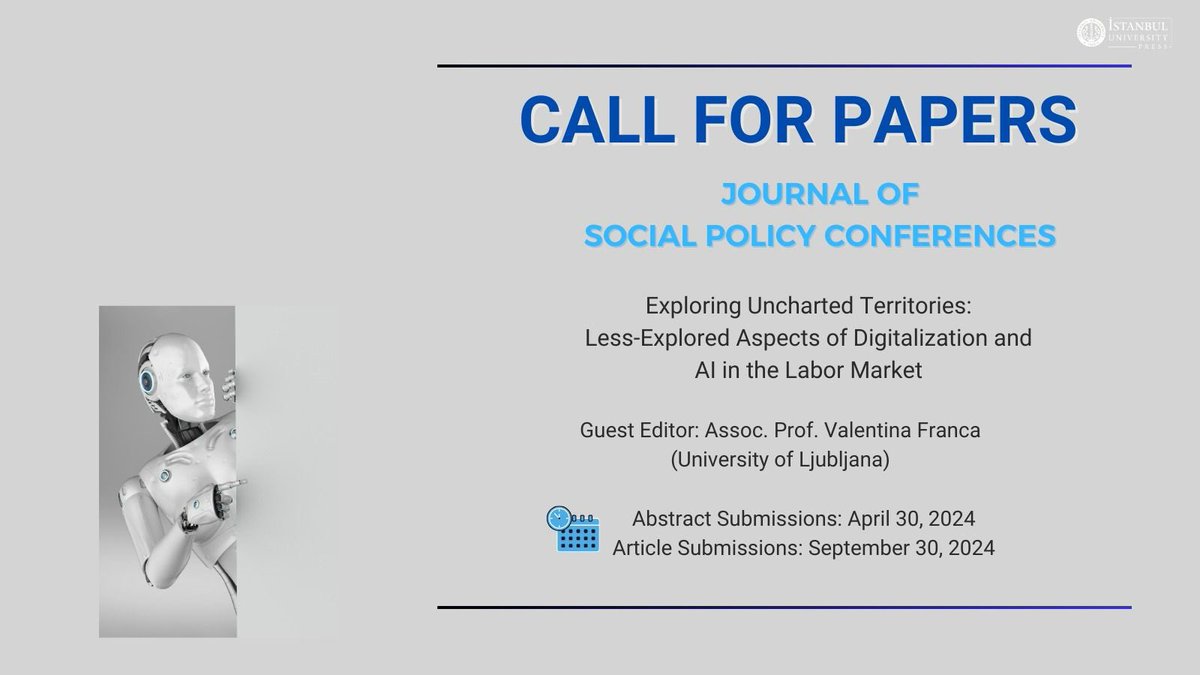 📢Call For Papers! Exploring Uncharted Territories: Less-Explored Aspects of Digitalization and AI in the Labor Market Article Submissions: September 30, 2024 Learn more: bit.ly/49UoOBf #istunipress #iupress #callforpaper #socialpolicy
