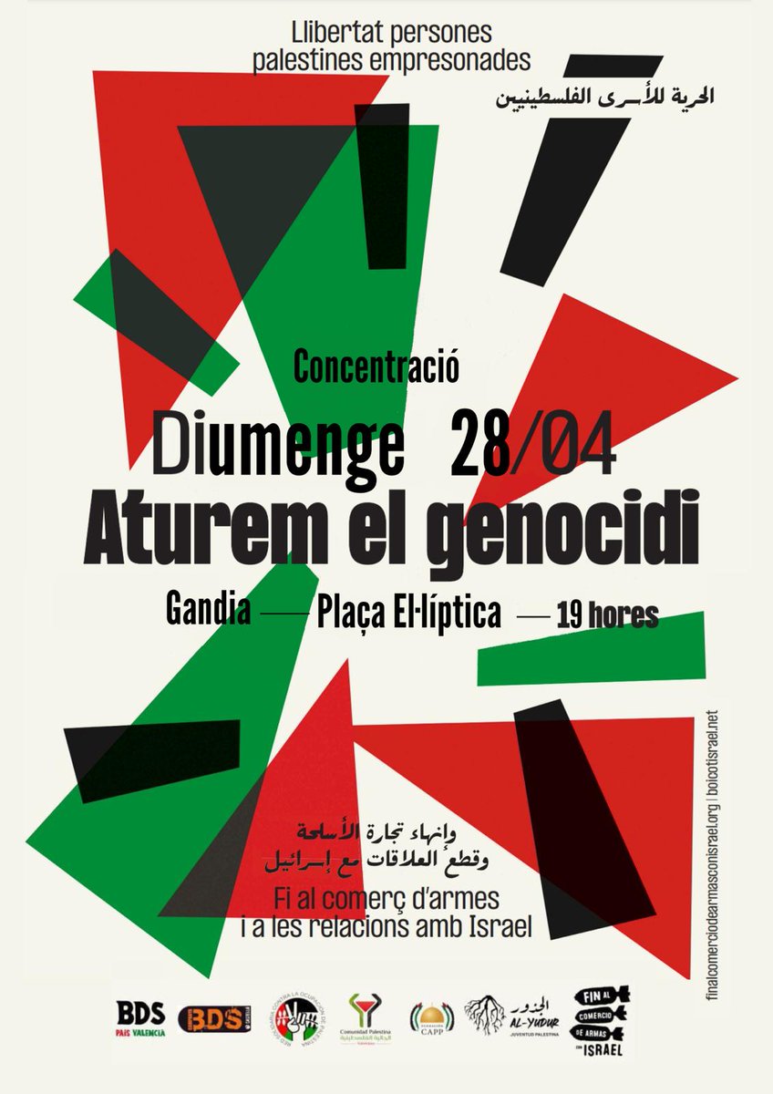 Llibertat persones palestines empresonades!

Aturem el genocidi a Palestina 🇵🇸🇵🇸🇵🇸. Diumenge 28 d'abril a la Plaça Elíptica, a les 19 h.

Reclamem que l'Estat espanyol trenque amb el comerç d'armes i les relacions amb Israel.

✊🏻✊🏻✊🏻