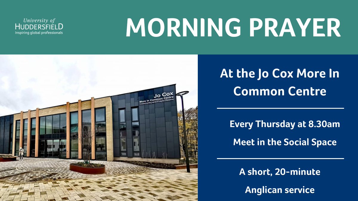 👋 Join in with the morning prayer at the Jo Cox More in Common Centre.

This is a short, 20-minute Anglican service, occurring every Thursday at 8.30am, meeting in the Social Space at the Centre. 🏠

#HudUni #MorningPrayer #JoCoxMoreInCommonCentre