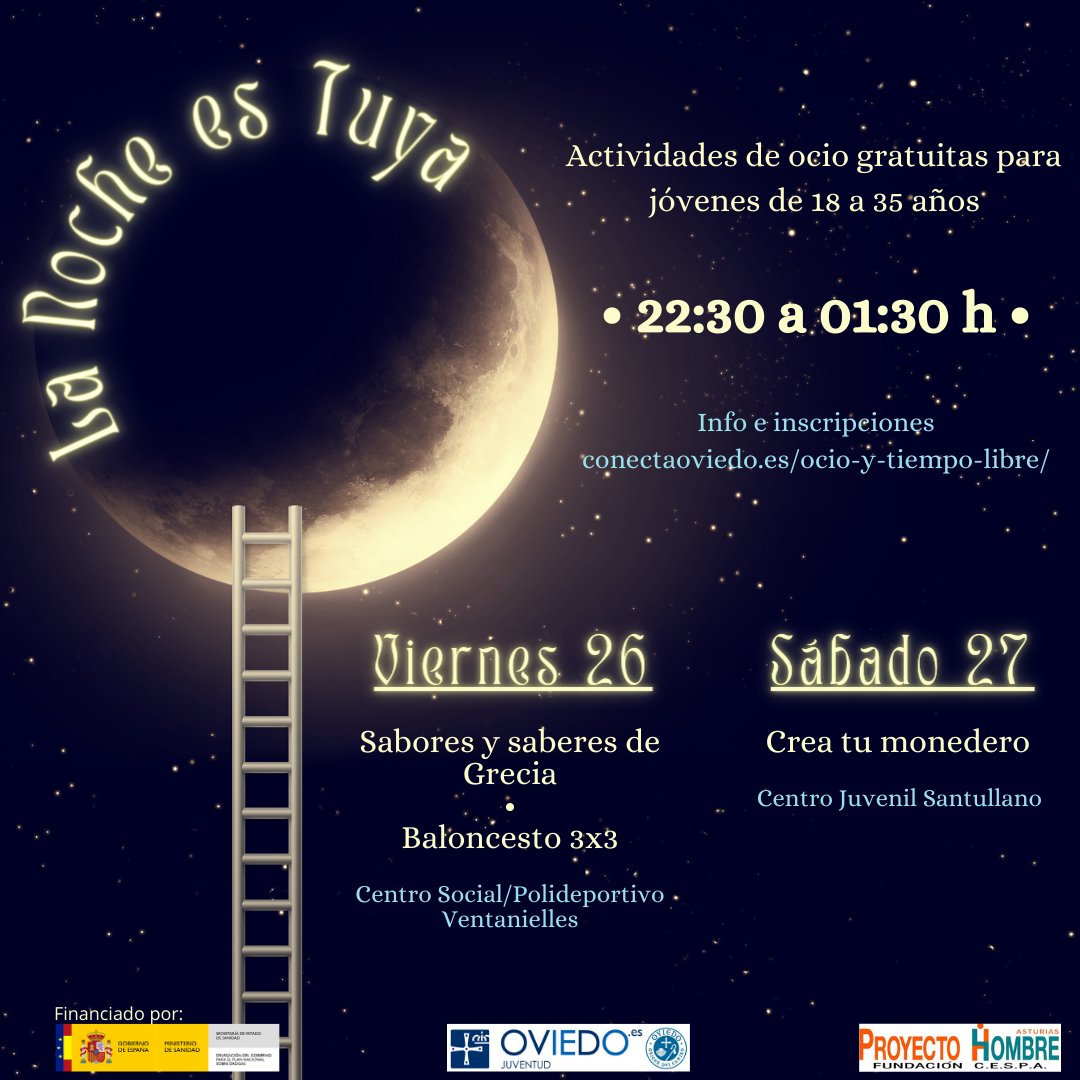 Encaramos la recta final🔚 de La Noche es Tuya🌔

V26- 🇦🇷 • 🏀 (CS/Poli Ventanielles)
S27- 🎷 • 👛 (CJ Santullano)

Nos vemos de 📆22:30 a 01:30
Recuerda que tan solo tienes que inscribirte en conectaoviedo.es/ocio-y-tiempo-… 🚀