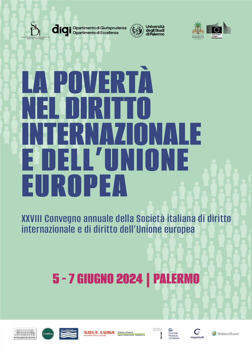 📢La povertà nel diritto internazionale e dell’Unione europea XXVIII #ConvegnoSIDI 5-7 giugno 2024 #Palermo 👉 t.ly/1NuAM #SIDI #povertà #dirittointernazionale #dirittoUE Iscrizioni entro il #3maggio #endpoverty #dirittiumani 👇👇👇👇