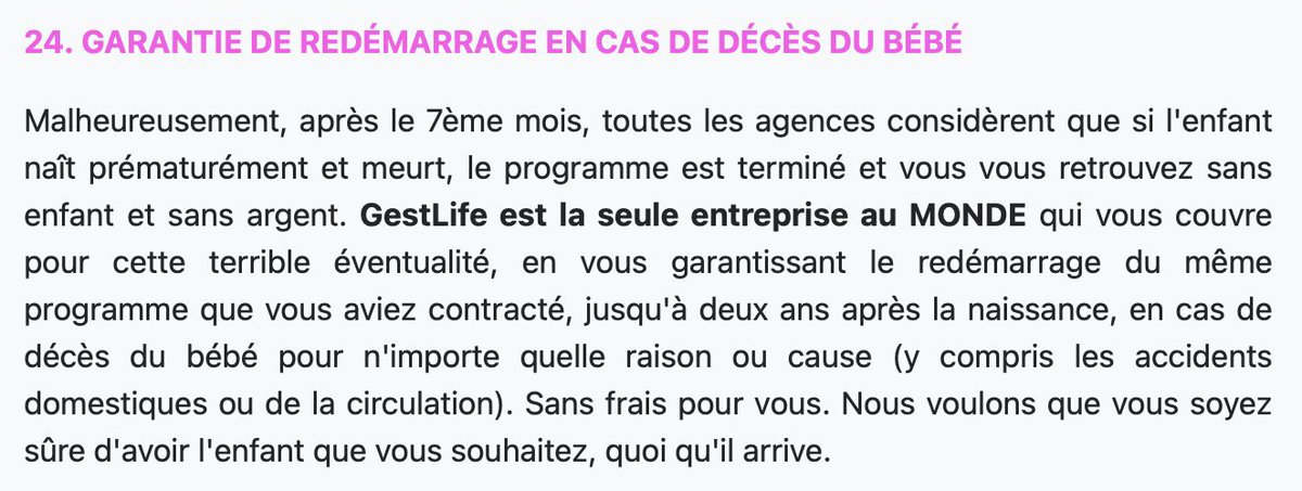 La GPA c’est aussi l’assurance d’un service après vente très sérieux… L’enfant est remplacé si il venait à mourir dans les deux ans après son achat, heuuu, sa naissance pardon. Dans quel monde veulent-ils nous faire vivre ?