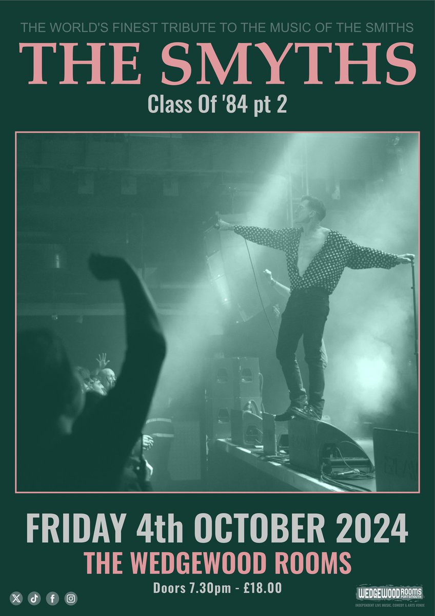🌟Just Confirmed🌟 @thesmythsuk are back, this time for Class of ’84 Part 2, on Friday 4th October! After their smashing set last weekend, you won’t want to miss this🙌 Tickets £18.00 in advance, on sale now from wedgewood-rooms.co.uk