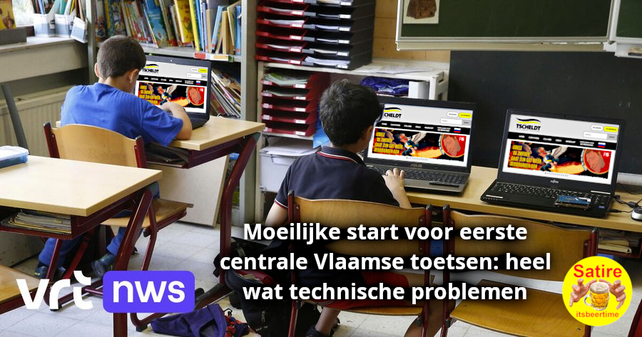 Satire 😀 @tscheldt Moeilijke start voor eerste centrale Vlaamse toetsen: heel wat technische problemen. Wat zou de oorzaak kunnen zijn?