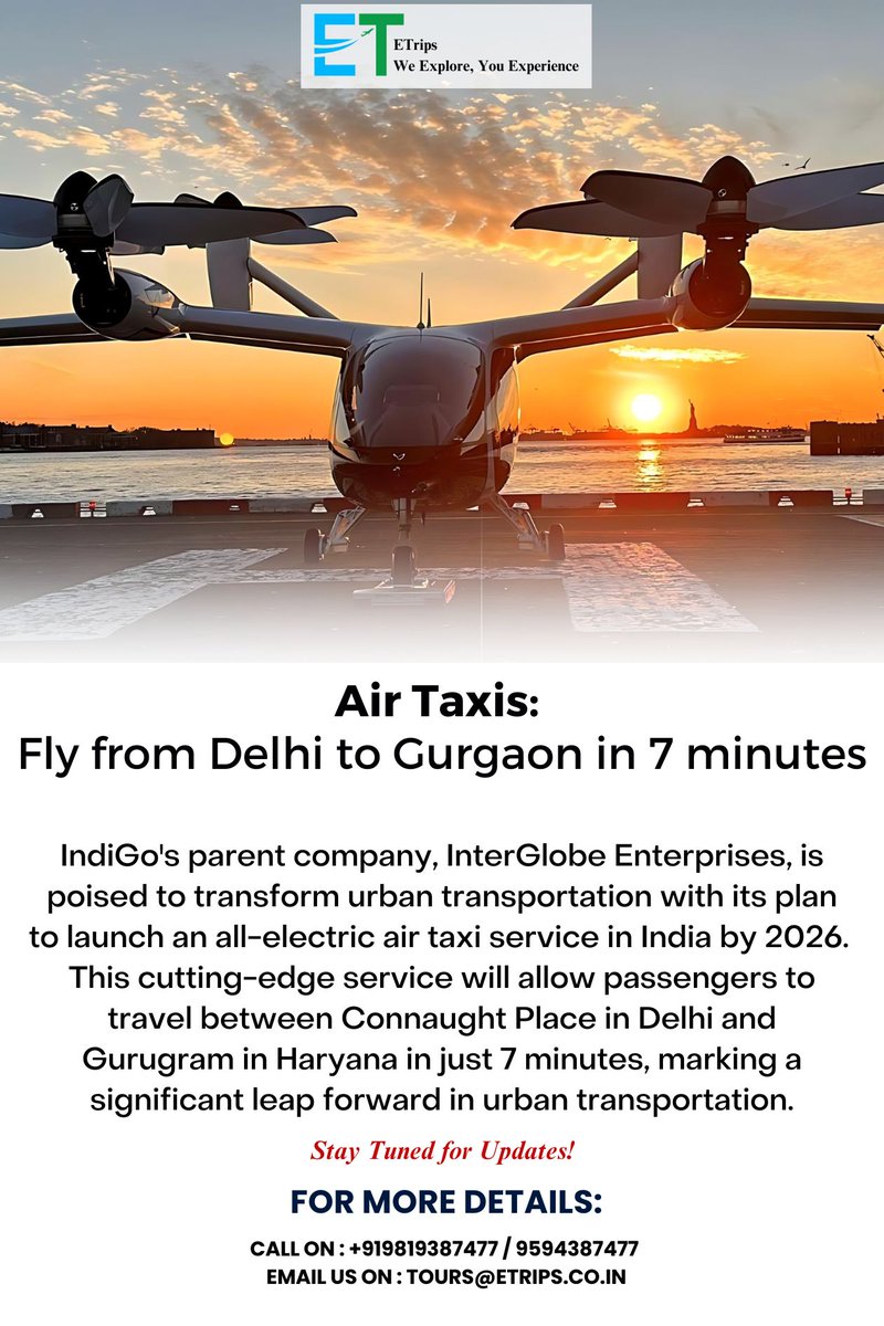 Air Taxis: Fly from Delhi to Gurgaon in 7 minutes
#AirTaxis #DelhiToGurgaon #UrbanTransport #FastTravel #Innovation #FutureofTravel #Etrips #Flightbooking #Hotelbooking #Tourpackage #Booknow #EfficientCommute #CityTravel #FlyingTaxis #ShortCommute
