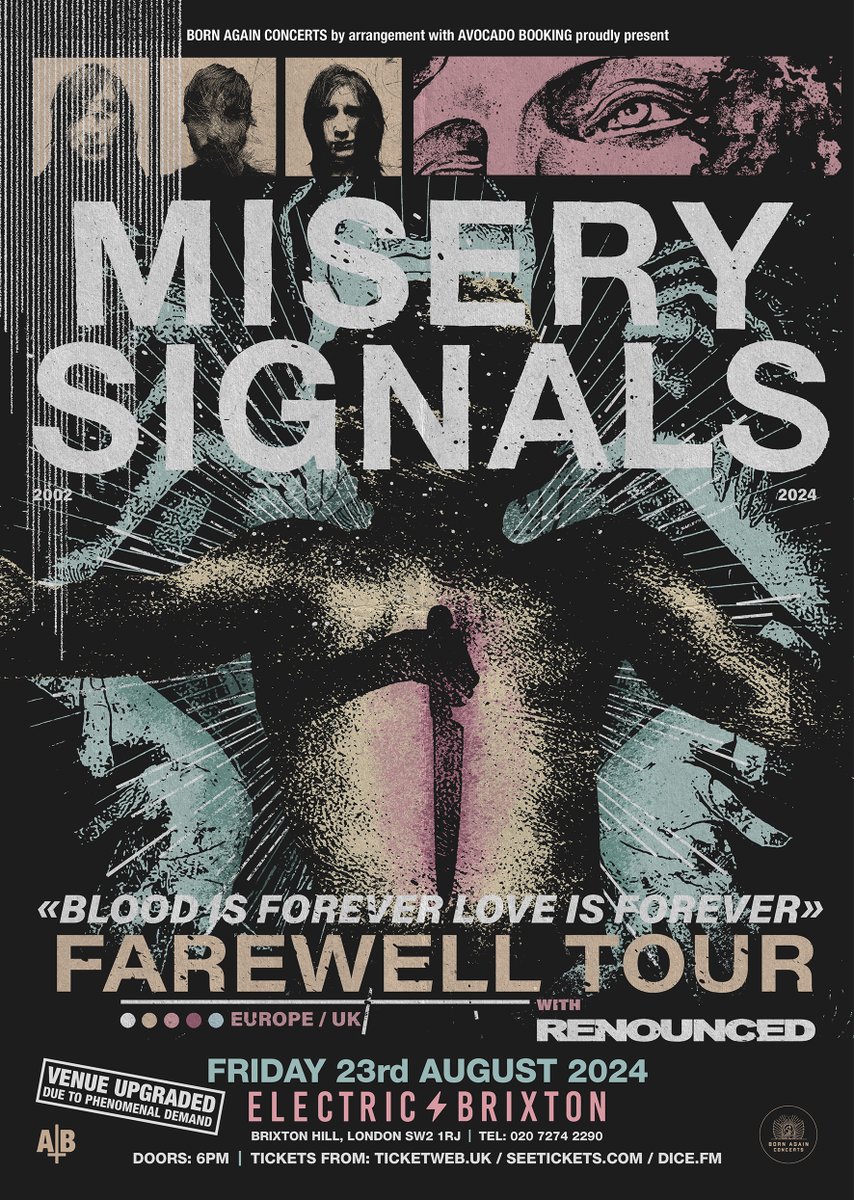 Venue UPGRADE ‼️ North American metalcore heroes @MiserySignals has been MOVED from @O2AcademyIsl to @ElectricBrixton, Friday 23rd August w/ @RenouncedHC. Heading out on one last tour after 22 years as a band! Final Tix 🎟️ tinyurl.com/rpjcy42w 🎥 youtu.be/pHVCqiNNkCk