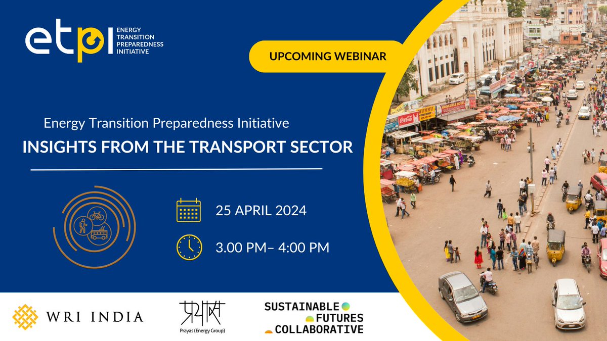 .@WRIIndia will present key insights derived from the state-level assessment in the transport sector at the #ETPIWebinar jointly hosted with @PrayasEnergy & @SFC_India under the ETPI initiative. Register now: wri.zoom.us/webinar/regist… Date- 25 April, Time: 3 pm #Transport