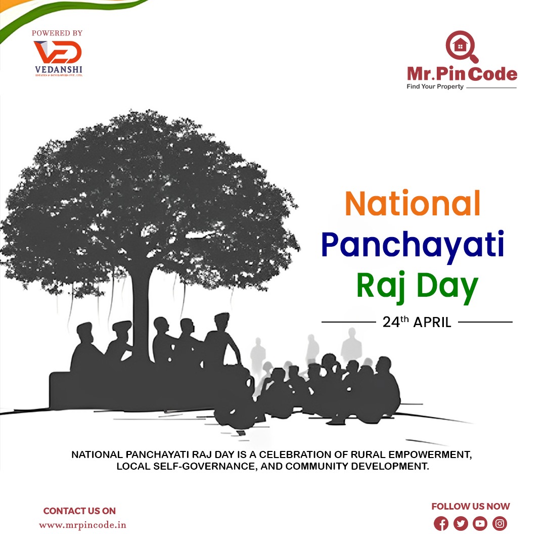 Happy National Panchayati Raj Day! Let's celebrate grassroots democracy and local governance. #PanchayatiRajDay #LocalGovernance #Empowerment #MrPincodeRealEstate