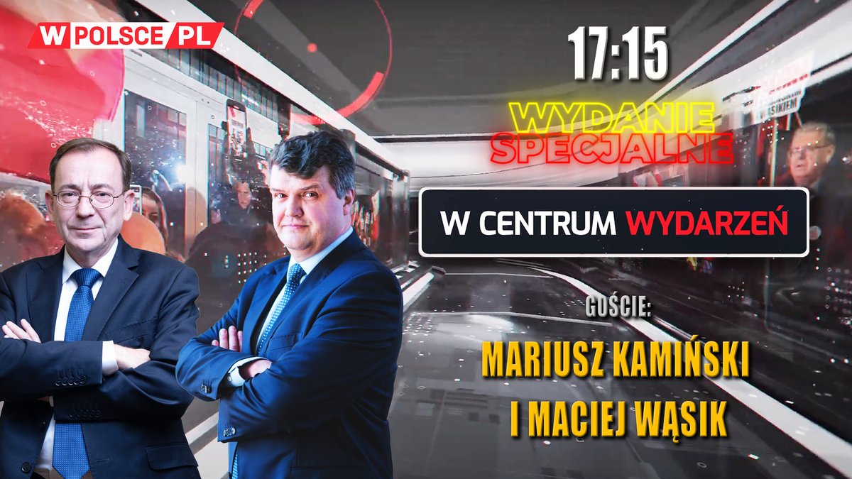 Zapraszamy Państwa na dzisiejsze (środa 24.04) WYDANIE SPECJALNE #WCentrumWydarzeń telewizji #WPolsce🇵🇱 

Gośćmi specjalnymi będą @WasikMaciej oraz @Kaminski_M_. Rozmowę poprowadzi @WBiedron 

START godz. 17:15 ⏰