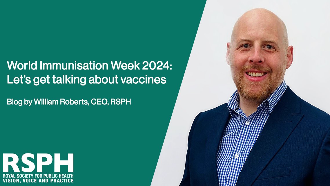 Today marks the start of @WHO World Immunisation Week! This year, RSPH is exploring vaccine hesitancy and how conversations can help to boost uptake. Read our CEO @WilliamR0b3rts' blog introducing our activities this week 👉rsph.org.uk/about-us/news/… #WorldImmunizationWeek