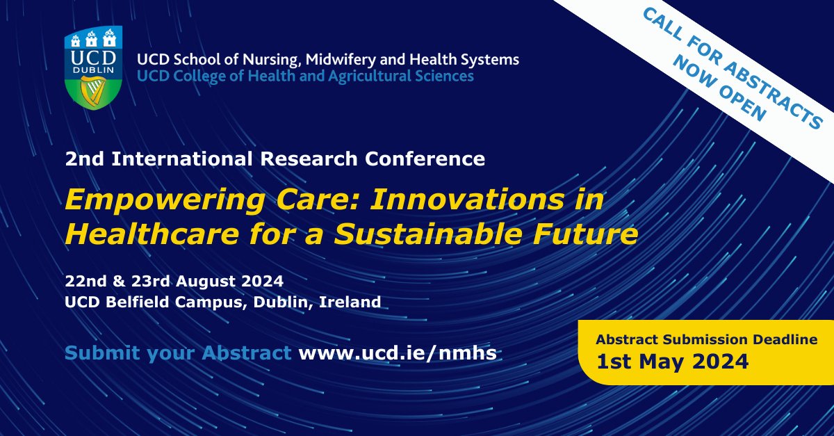 Still time to submit your abstracts for the UCD Nursing Midwifery and Health Systems 2nd International Research Conference. We have an exciting line-up of keynote speakers - see you there!