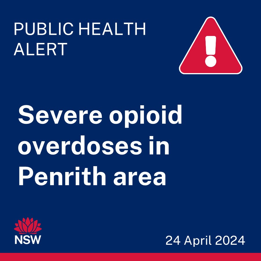NSW Health has issued a warning regarding severe opioid overdoses in the Penrith area in the last month. Nitazenes are potent synthetic opioids which can be stronger than fentanyl and hundreds of times more potent than heroin.