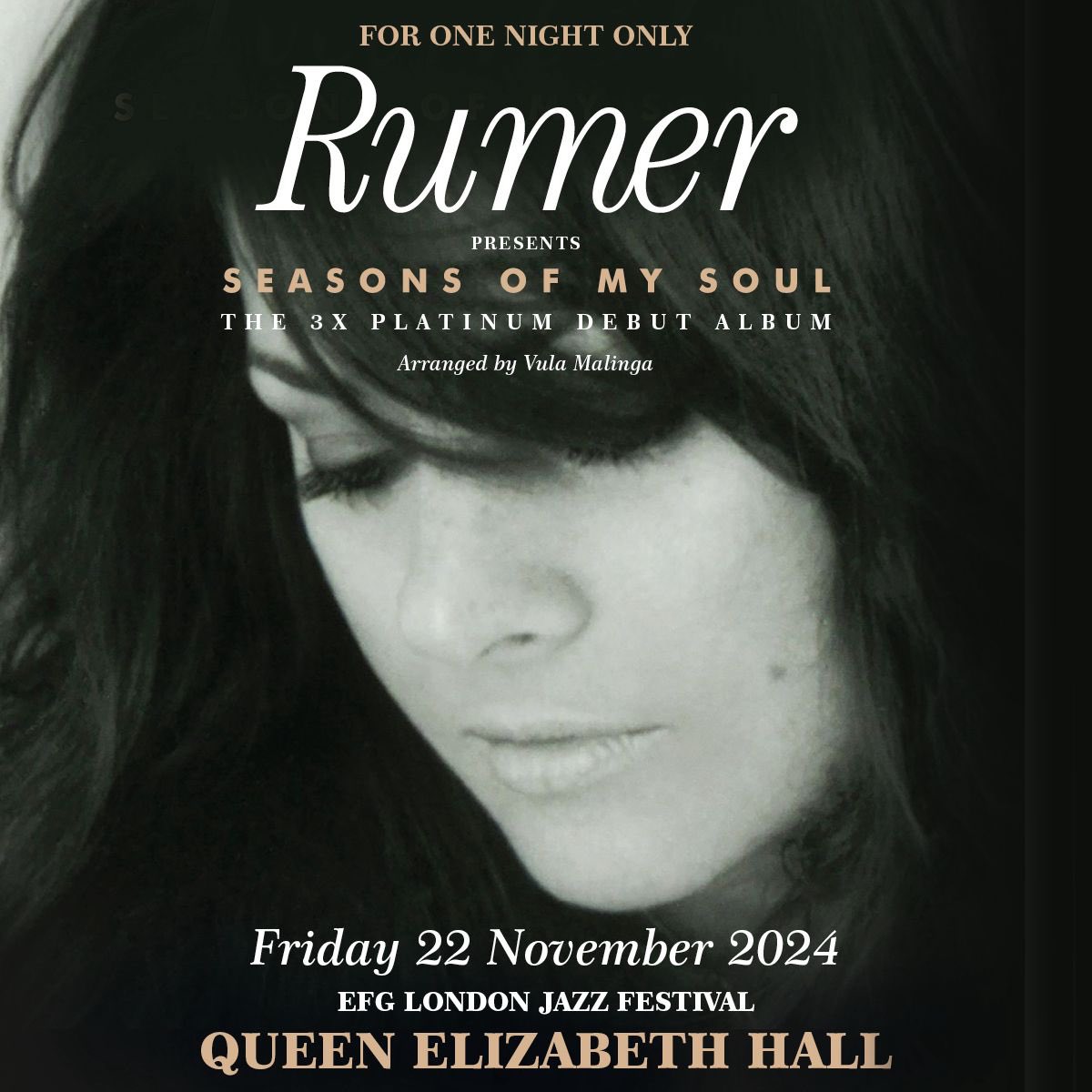 Delighted to announce a very special performance of the Seasons of My Soul album arranged and musically directed by @Vulavox 🎶 for @LondonJazzFest November 22nd Tickets will be on sale this Friday at 10am gigst.rs/rumer