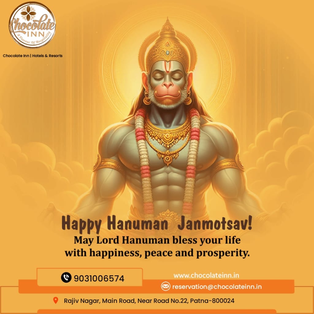 Wishing everyone a blessed Hanuman Jayanti filled with love, peace, and prosperity. Jai Shri Ram!  #HanumanJayanti 

जय श्री राम जय हनुमान,
जय बोलो हे कृपा निधान! 

#ॐ_हं_हनुमंते_नमः #जय_हनुमान #हनुमान_जन्मोत्सव #JaiShreeRam #जयश्रीराम #HotelChocolateInn #Patna #Bihar